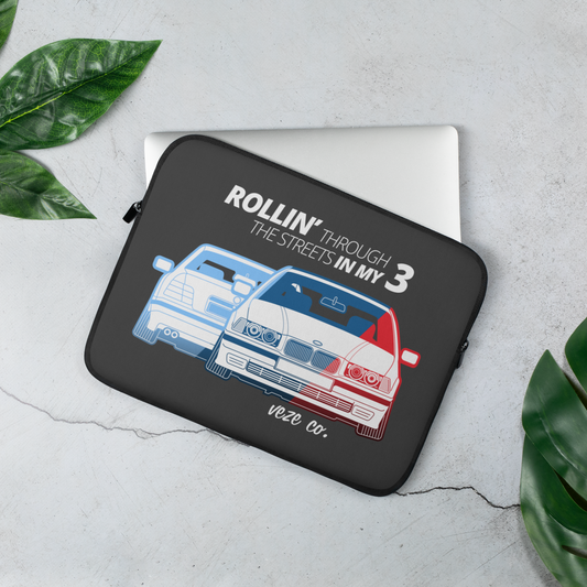 Rollin' Through The Streets In My 3 Laptop Sleeve
