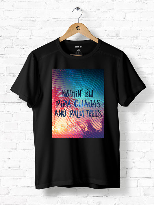 Nothin' But Piña Coladas And Palm Trees