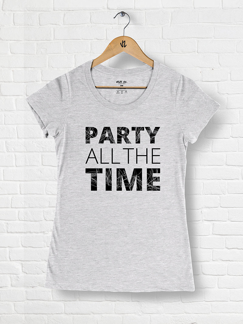 Party All The Time - Tri-blend Scoop Neck