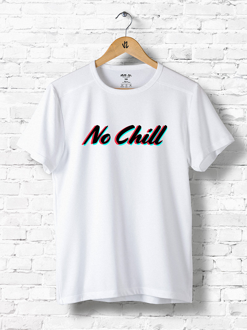 No Chill